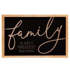 P. Graham Dunn Family Is Life's Greatest Blessing 15.75 In. H X 2 In. W X 24.25 In. L Black Wood Wal